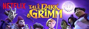 A Tale Dark &amp; Grimm