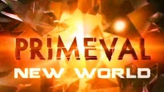 Primeval: New World