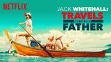 Jack Whitehall: Travels with my Father