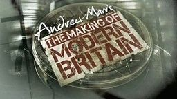 Andrew Marr's The Making of Modern Britain