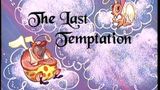 The Last Temptation