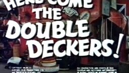 Here Come the Double Deckers