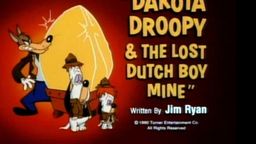 Dakota Droopy & the Lost Dutch Boy Mine