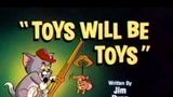 Toys Will Be Toys