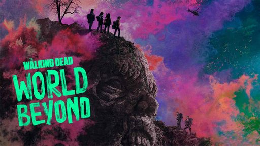 The Walking Dead: World Beyond