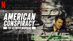 American Conspiracy: The Octopus Murders