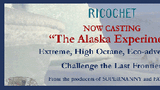 The Alaska Experiment