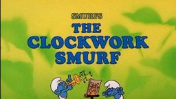 The Clockwork Smurf