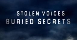 Stolen Voices, Buried Secrets