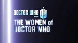 The Women of Doctor Who