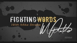 Fighting words with Mike Straka