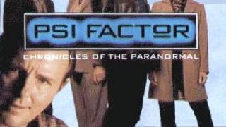 Psi Factor: Chronicles of the Paranormal