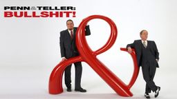 Penn & Teller: Bullshit!