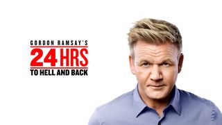 Gordon Ramsay's 24 Hours to Hell & Back