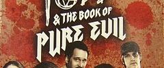 Todd &amp; The Book Of Pure Evil