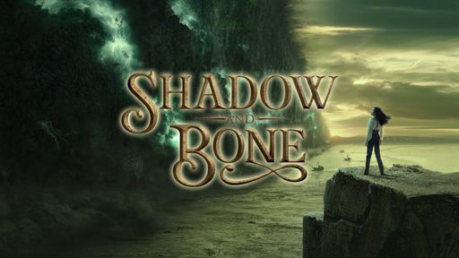 Shadow and Bone