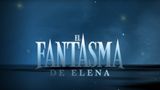 El Fantasma de Elena