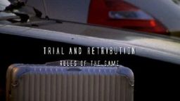 Trial & Retribution XV: Rules Of The Game (1)