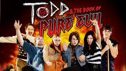 Todd & The Book Of Pure Evil