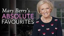 Mary Berry’s Absolute Favourites