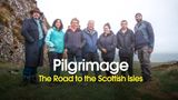 Pilgrimage: The Road to the Scottish Isles