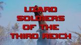 Lizard Soldiers of the Third Reich