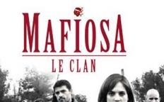 Mafiosa, Le Clan