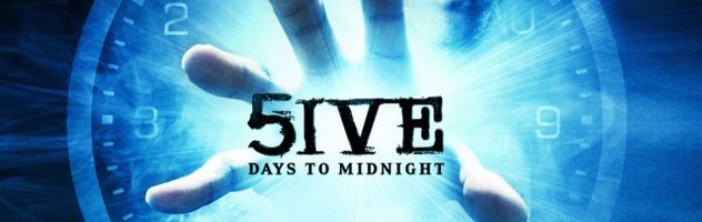 5ive Days to Midnight