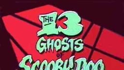The 13 Ghosts of Scooby-Doo
