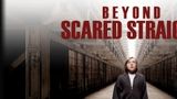 Beyond Scared Straight