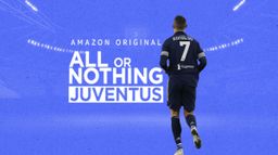 All Or Nothing: Juventus