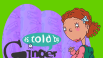 As Told By Ginger