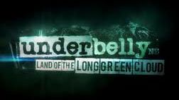 Underbelly: Land of the Long Green Cloud