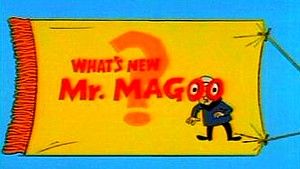 What's New, Mr. Magoo?