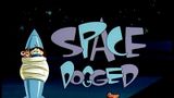 Space Dogged
