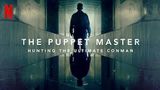 The Puppet Master: Hunting the Ultimate Conman 