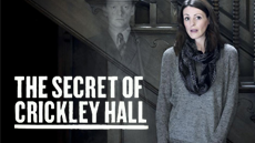 The Secret of Crickley Hall