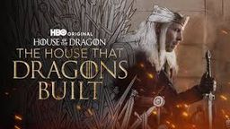 House of the Dragon: The House that Dragons Built