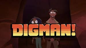 Digman!