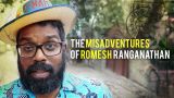 The Misadventures of Romesh Ranganathan