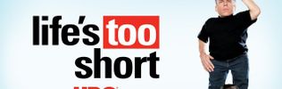 Life&#039;s Too Short