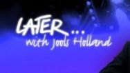 Later... with Jools Holland