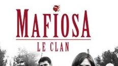 Mafiosa, Le Clan