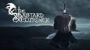 The Bastard Executioner