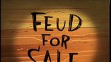 Feud for Sale
