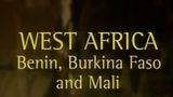 West Africa: Benin, Burkina Faso & Mali