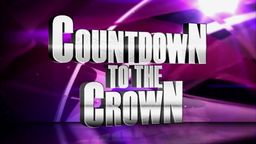 Countdown to the Crown