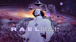 Raël: The Alien Prophet