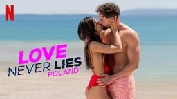 Love Never Lies: Poland