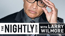 The Nightly Show with Larry Wilmore
